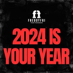 2024 Is Your Year