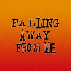 Falling Away From Me (feat. Denis Pauna)
