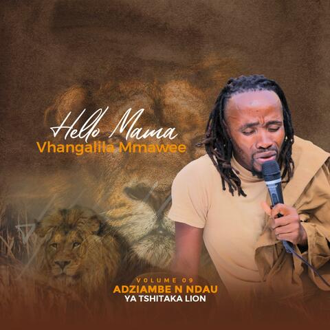HELLO MAMA vha nga lila mmawe