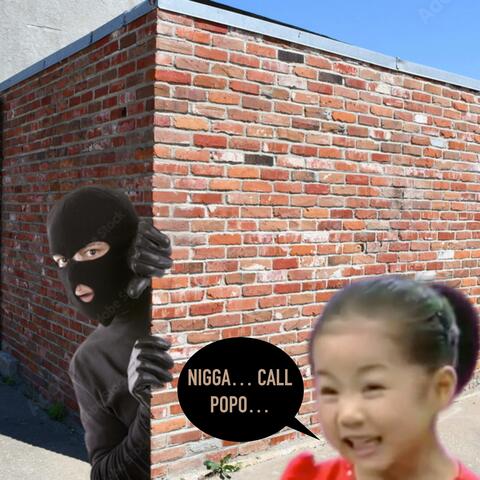 Nigga Call PoPo