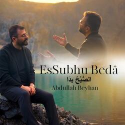 Essubhu Bedâ