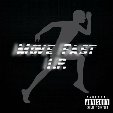 Move Fast