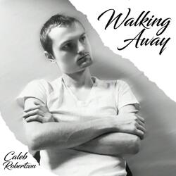 Walking Away