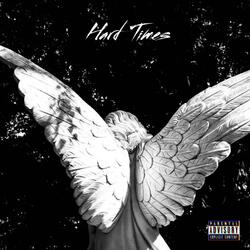 Hard Times (feat. Thereal Q & JT)