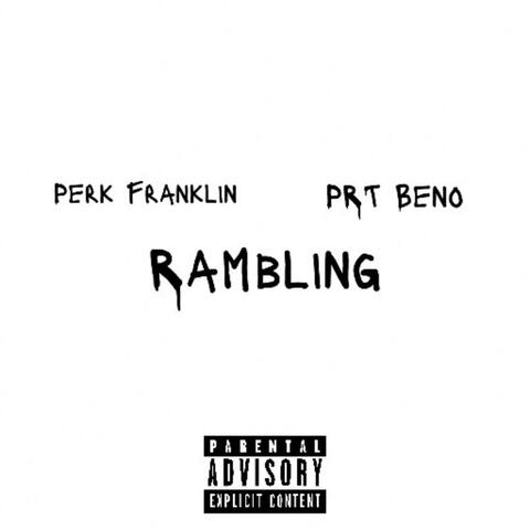 Rambling (feat. PRT Beno)