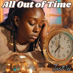 All Out of Time
