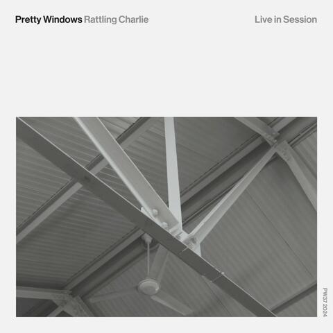 Rattling Charlie (Live In Session)
