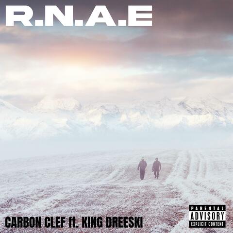 R.N.A.E (feat. King Dreeski)