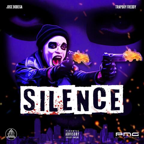 Silence (feat. Trapboy Freddy)
