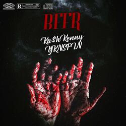 BFFR (feat. YKNSPIN)