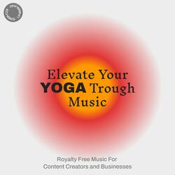 Elevate Yoga Serenity (Piano Melodies for Mindful Sessions)
