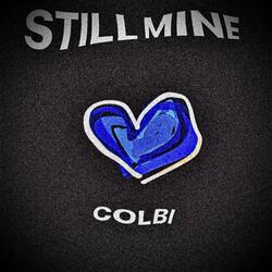 STILL MINE