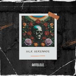 Silk Serenade