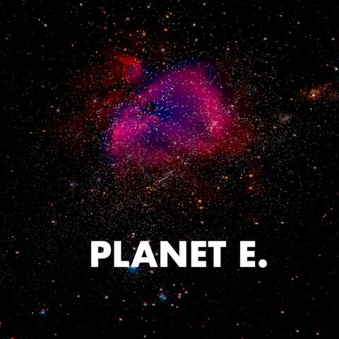 PLANET E.