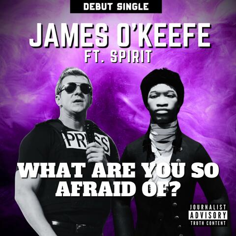 What Are You So Afraid Of?