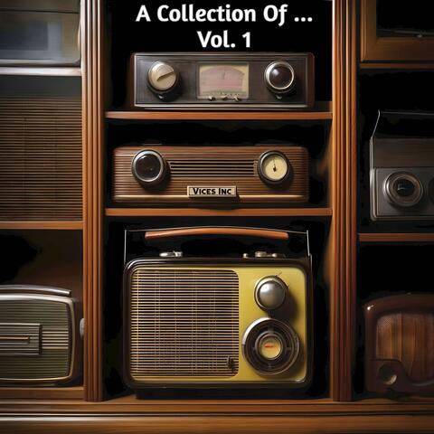 A Collection Of, Vol. 1