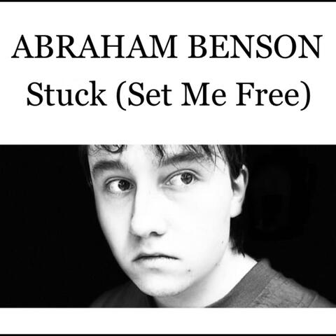 Stuck (Set Me Free)