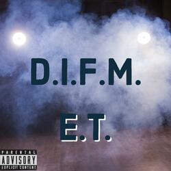 D.I.F.M.