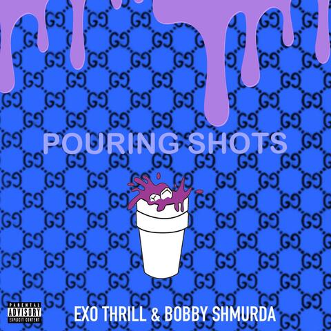 POURIN SHOTS (feat. Bobby Shmurda)