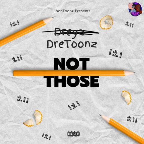 Not Those (Official Audio)