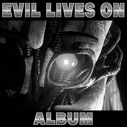 Evil Lives On Instrumentals