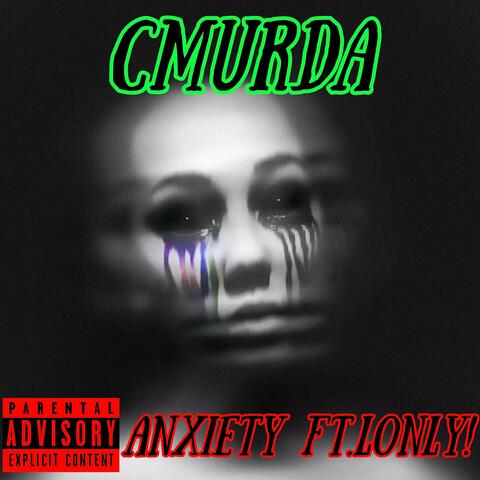 Anxiety (feat. Lonly!)