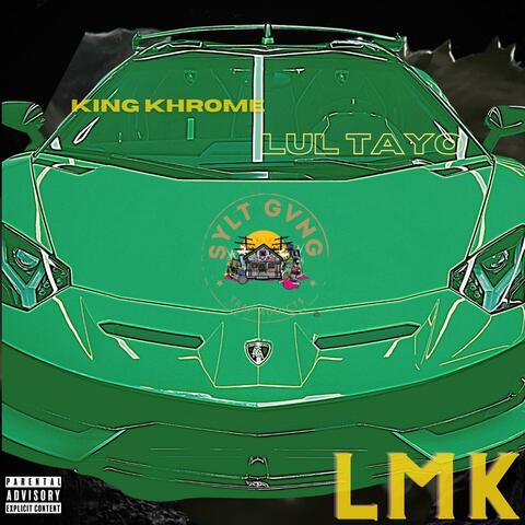 LMK (feat. Lul Tayo)