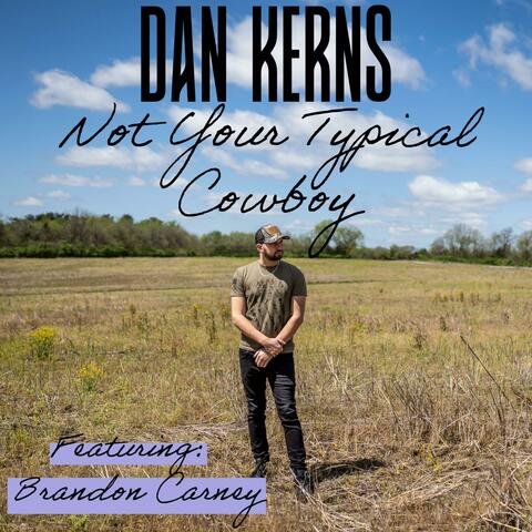 Not Your Typical Cowboy (feat. Brandon Carney)