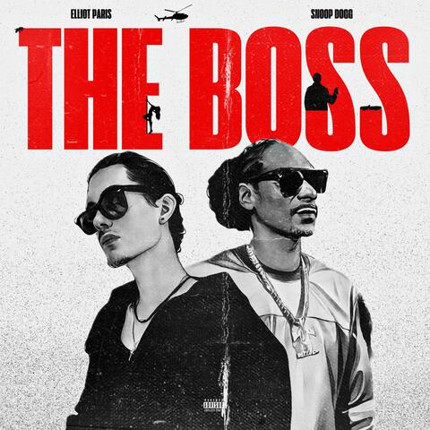 The Boss (feat. Snoop Dogg)