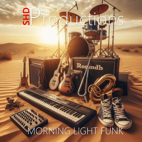 Morning Light Funk