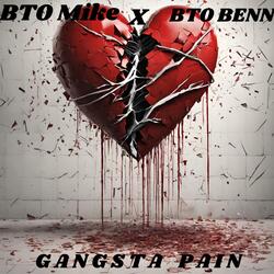 Gangsta P A I N (feat. BTO BENN)
