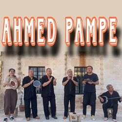 Ahmed Pampe (feat. Seyhmus Alparslan)