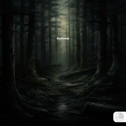 Darkness