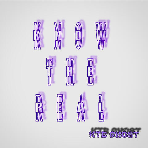 Know The Real