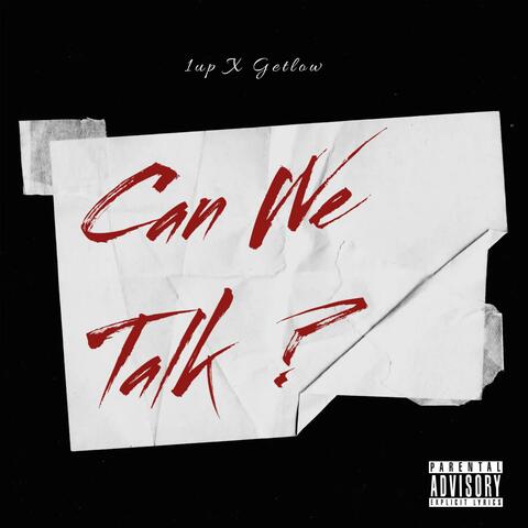 Can We Talk ? (feat. Getlow)