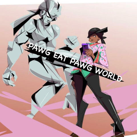 Pawg Eat Pawg World