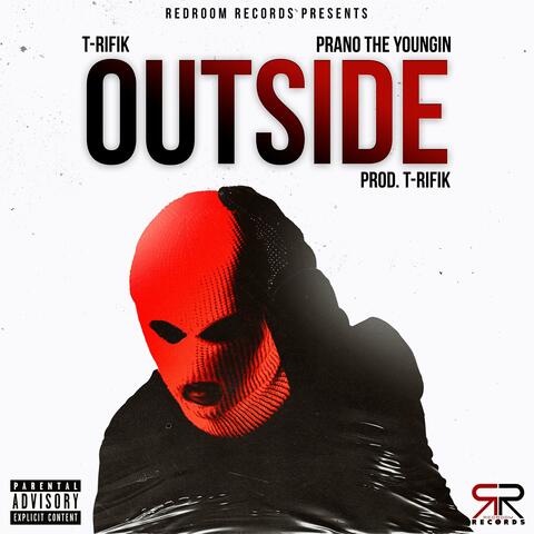 Outside (feat. Prano The Youngin)
