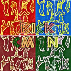 KICK CMON (feat. J MACK EZ & Sylvester Newton Jr.)