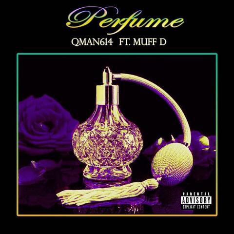 Perfume (feat. Muff D)