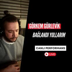 Bağlandı Yollarım