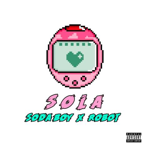 Sola (feat. Robot)