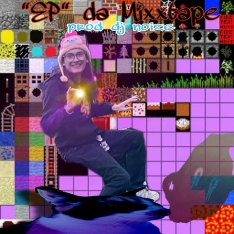 "EP" da Mixxtape