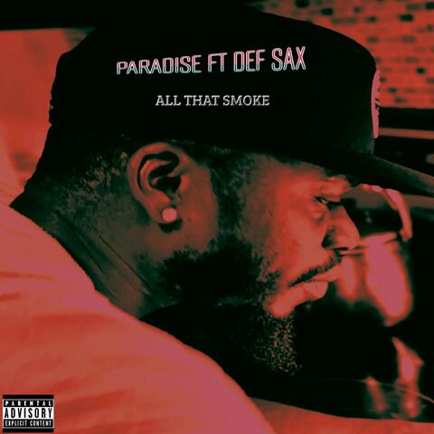all that smoke (feat. Def Sax)