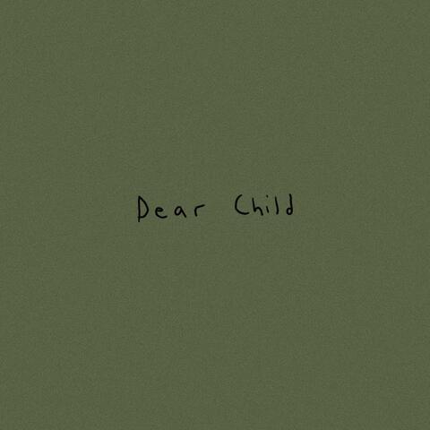 Dear Child