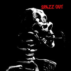 SPAZZ OUT