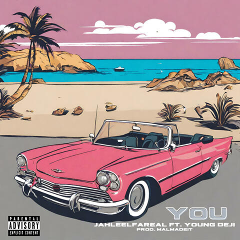 YOU (feat. Young Deji)