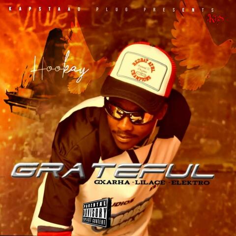 Grateful (feat. Lilace IV, Gxarha & Elektro_Rsa)