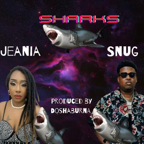 Sharks (feat. Snug)