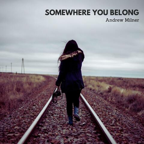 Somewhere You Belong