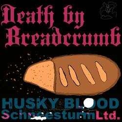 Death by Breadcrumb